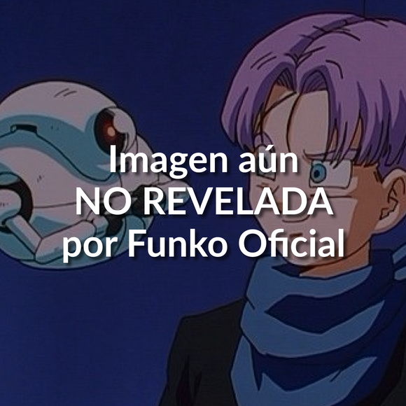 Funko Pop Anime Dragon Ball GT - Trunks and Gill | Pre-venta Fanática